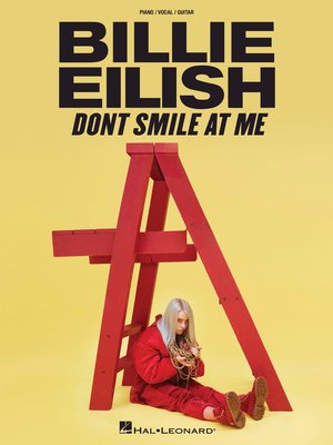 cover image of Billie Eilish--Don't Smile At Me Songbook